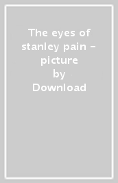 The eyes of stanley pain - picture