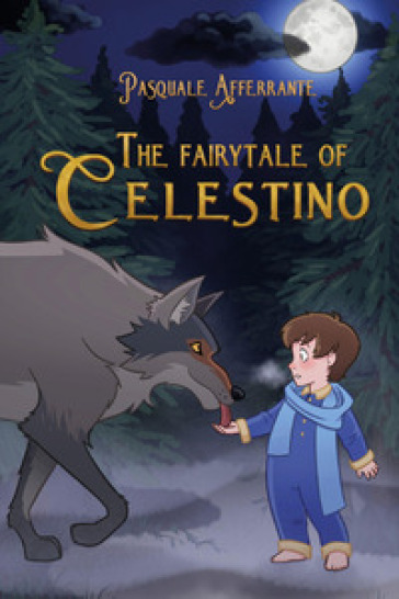 The fairytale of Celestino - Pasquale Afferrante