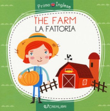 The farm-La fattoria. Ediz. a colori - Alena Razumova