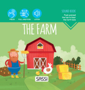 The farm. Sound book. Ediz. a colori - Matteo Gaule - Ester Tomè