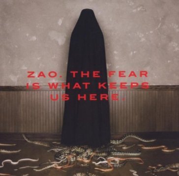 The fear is what keeps u - Zao