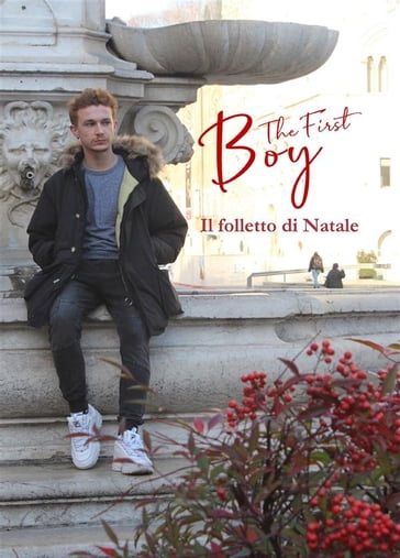 The first boy. Il folletto di Natale - Cristiano Pedrini