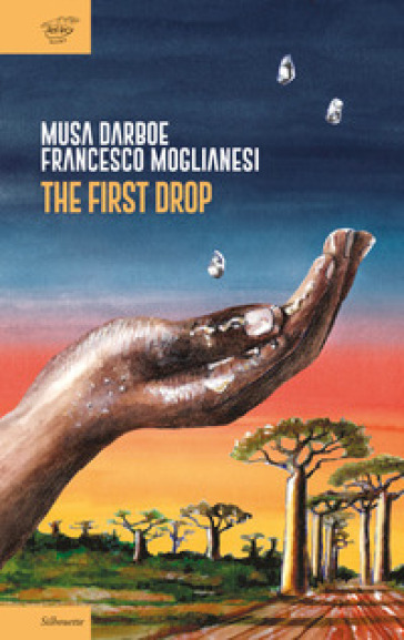 The first drop - Musa Darboe - Francesco Moglianesi