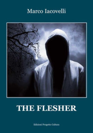 The flesher - Marco Iacovelli