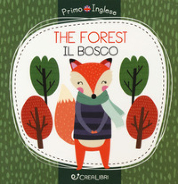 The forest-Il bosco. Ediz. a colori - Alena Razumova