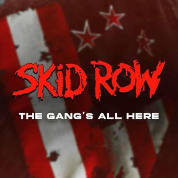 The gang's all here (limited red lp) - Skid Row