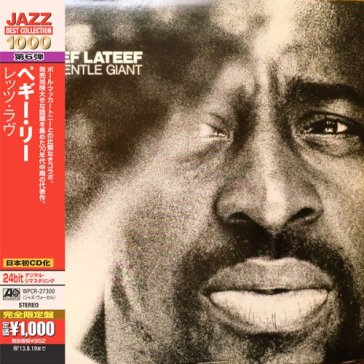 The gentle giant - Yusef Lateef