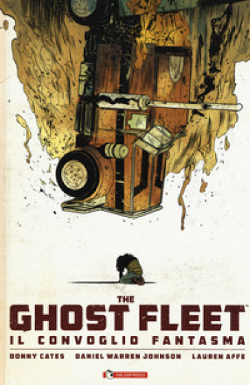 The ghost fleet. Il convoglio fantasma - Donny Cates