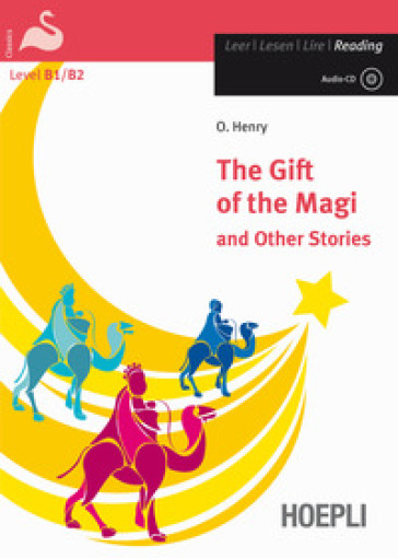 The gift of the Magi and other stories. Con CD-Audio - O. Henry