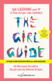 The girl guide. Ovvero come sopravvivere all adolescenza
