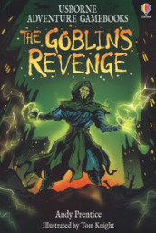The goblin s revenge. Ediz. illustrata