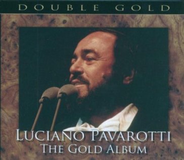 The gold album - double gold - 40 b - Luciano Pavarotti