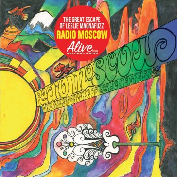 The great escape of leslie magnafuzz - Radio Moscow