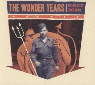The greatest generation - THE WONDER YEARS
