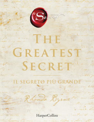 The greatest secret. Il segreto più grande - Rhonda Byrne