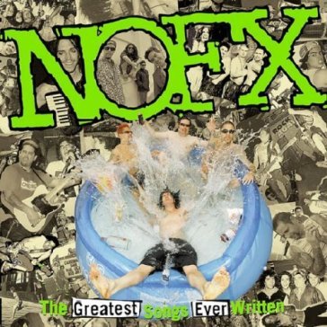 The greatest songs ever writte - Nofx