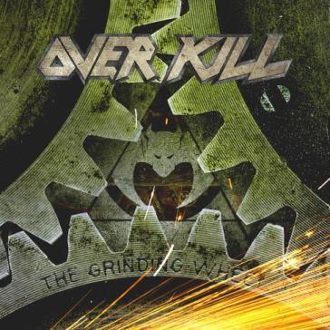 The grinding wheel - Overkill