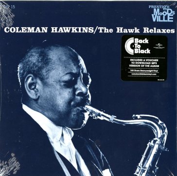 The hawk relaxes - Coleman Hawkins