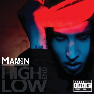 The high end of low - Marilyn Manson