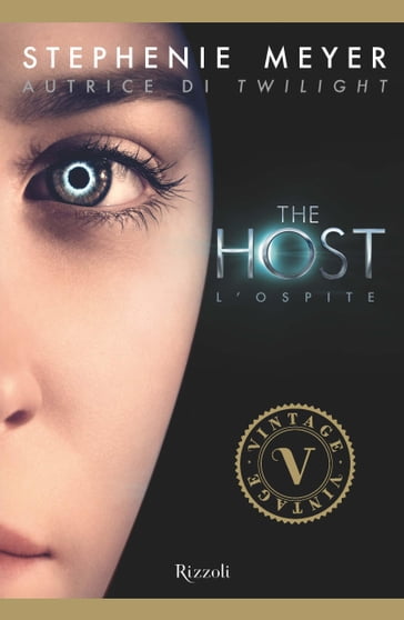 The host - L'ospite (VINTAGE) - Stephenie Meyer
