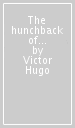 The hunchback of Notre-Dame. Level 3. Con e-book. Con espansione online. Con CD-Audio