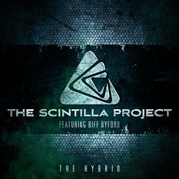 The hybrid - Scinitilla Proje The