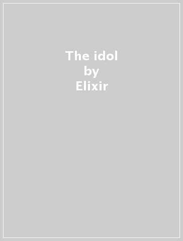 The idol - Elixir