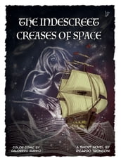 The indescreet creases of space