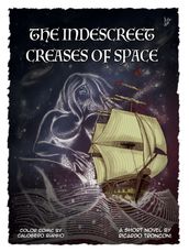 The indescreet creases of space