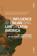 The influence of italian civil law in Latin-America. 80th anniversary of the Codice Civile of 1942