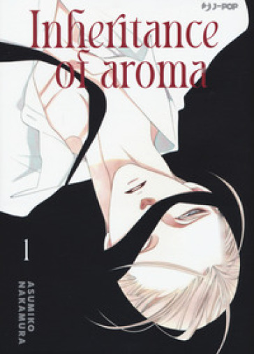 The inheritance of aroma. Kaori no keishou. Vol. 1 - Asumiko Nakamura