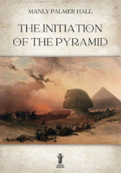 The initiation of the Pyramid