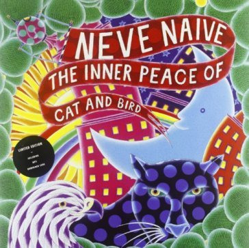 The inner peace of cat and bird - NEVE NAIVE