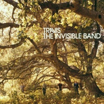 The invisible band - Travis