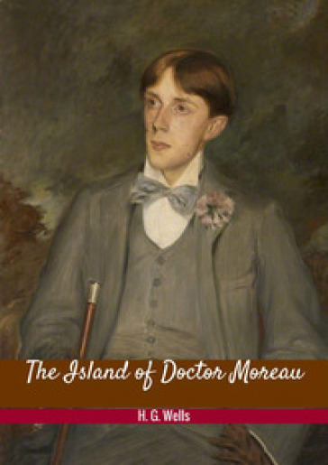 The island of doctor Moreau - Herbert George Wells | Manisteemra.org