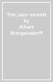 The jazz-sextett