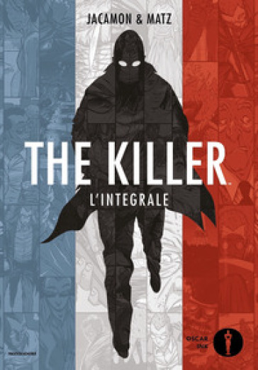 The killer. L'integrale - Luc Jacamon - Matz