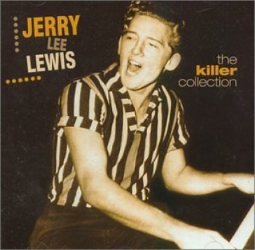 The killer collection - Jerry Lee Lewis