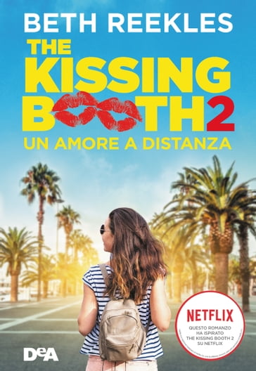 The kissing booth 2 - Beth Reekles