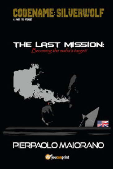 The last mission. Becoming the mafia's target! - Pierpaolo Maiorano