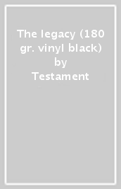 The legacy (180 gr. vinyl black)