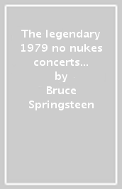 The legendary 1979 no nukes concerts - 2 cd + blu-ray + booklet