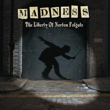 The liberty of norton folgate (digipack - Madness