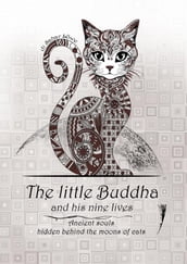 The little Buddha and his nine lives