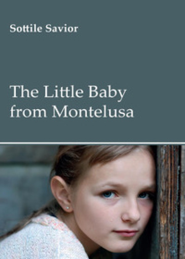 The little baby from Montelusa - Savior Sottile