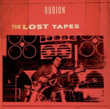 The lost tapes - RODION