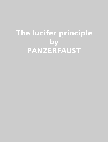 The lucifer principle - PANZERFAUST