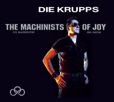 The machinists of joy - Die Krupps