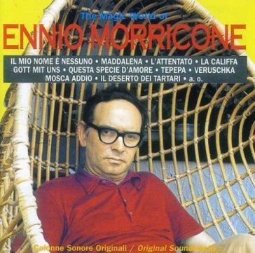 The magic world of Ennio Morricone - Ennio Morricone