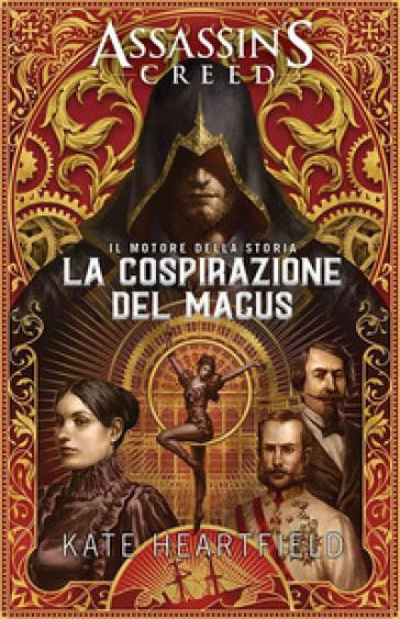 The magnus conspiracy. Assassin's creed - Kate Heartfield